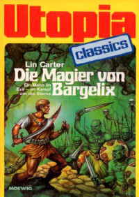 Carter Lin — Die Magier von Bargelix