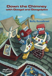 Kazenbroot Nelly — Down the Chimney with Googol and Googolplex