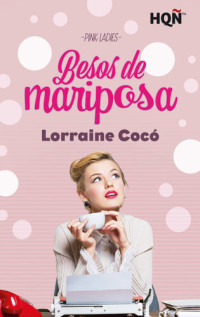 Lorraine Cocó — Besos de mariposa