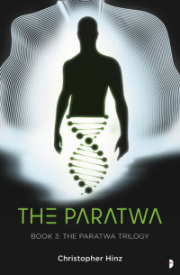 Christopher Hinz — The Paratwa: The Paratwa Saga, Book III
