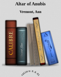 Vremont Ann — Altar of Anubis