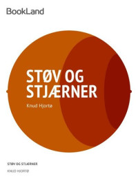 Knud Hjortø — Støv og Stjærner