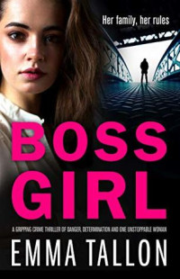 Tallon Emma — Boss Girl ( Anna Davis #3 )