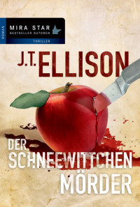 Ellison, J T — Schneewittchenmörder