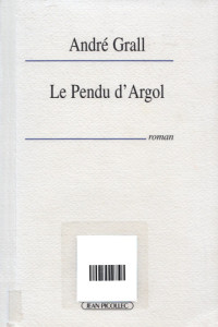 Grall Andre — Le Pendu d'Argol