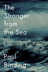 Binding Paul — The Stranger from the Sea