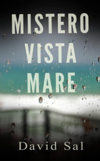 David Sal — Mistero vista mare