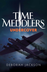 Jackson Deborah — Time Meddlers Undercover