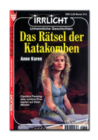 Karen Anne — Das Rätsel der Katakomben