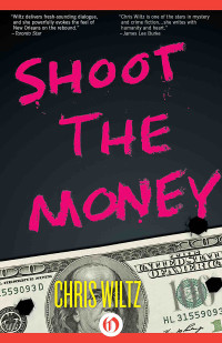 Wiltz Chris — Shoot the Money