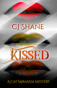 CJ Shane — Kissed