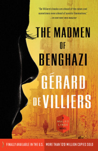 Gérard de Villiers — The Madmen of Benghazi (Malko Linge - SAS)