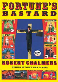 Chalmers Robert — Fortune's Bastard