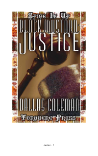 Coleman Dallas — Justice
