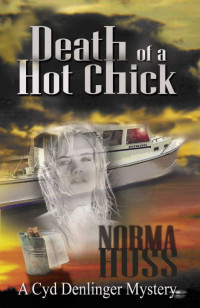 Huss Norma — Death of a Hot Chick