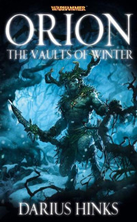 Hinks Darius — Orion: The Vaults of Winter