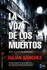 Sanchez, Julián — La voz de los muertos