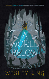 King Wesley — A World Below