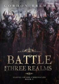 Gordon Brewer — Battle for Three Realms