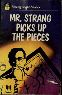 Brittain William — Mr Strang Picks Up the Pieces (adapted by Rosanne Keller)