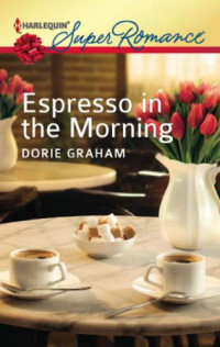 Graham Dorie — Espresso in the Morning