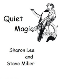 Lee Sharon; Miller Steve; Miller Steve — Quiet Magic