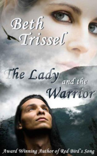 Trissel Beth — The Lady and the Warrior