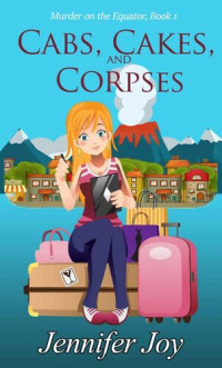 Jennifer Joy — Cabs, Cakes, and Corpses