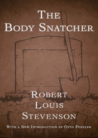 Robert Louis Stevenson — The Body Snatcher