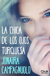 Jonaira Campagnuolo — La chica de los ojos turquesa