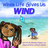 Florenza Lee — When Life Gives Us Wind
