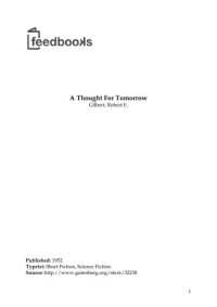 Gilbert, Robert E — A Thought For Tomorrow