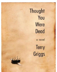Craine Nick; Griggs Terry — Thought You Were Dead