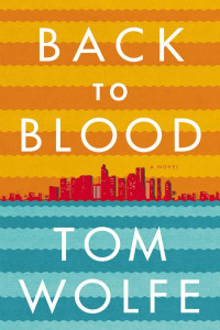 Wolfe Tom — Back to Blood