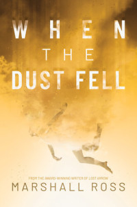 Marshall Ross — When the Dust Fell