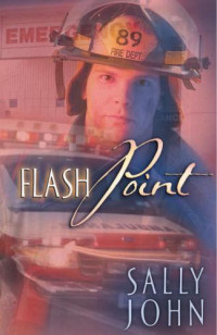 Sally John — Flash Point