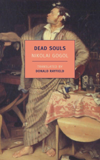 Nikolai Gogol — Dead Souls