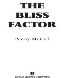 Mccall Penny — the Bliss Factor