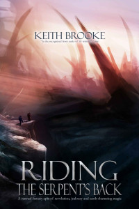 Brooke Keith — Riding the Serpent's Back