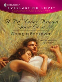 Bockoven Georgia — If I'd Never Known Your Love