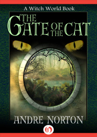 Norton Andre — Gate of the Cat