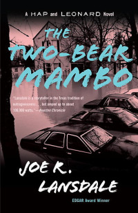 Lansdale, Joe R — The Two-Bear Mambo