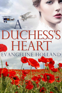 Holland Evangeline — A Duchess's Heart