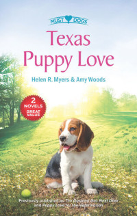 Helen R. Myers, Amy Woods — Texas Puppy Love: The Dashing Doc Next Door; Puppy Love for the Veterinarian