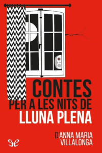 Anna Maria Villalonga — Contes per a les nits de lluna plena