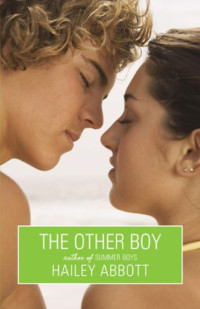 Hailey Abbott — the Other Boy