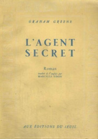 Greene Graham — L'agent secret