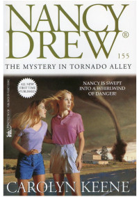 Carolyn Keene — The Mystery in Tornado Alley