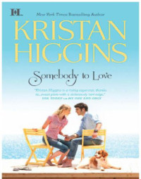 Higgins, Kristan — Somebody to Love