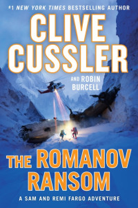 Clive Cussler, Robin Burcell — The Romanov Ransom